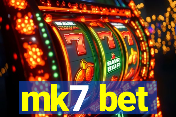 mk7 bet